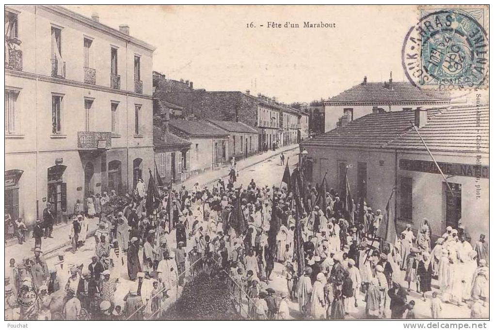 Souk Ahras.- (Algérie) Fête d´ un Marabout  - (belle animation)