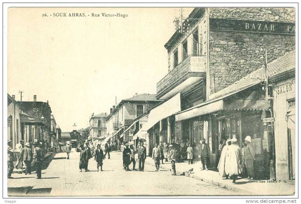 °°° ALGERIE - SOUK AHRAS - RUE VICTOR HUGO °°°