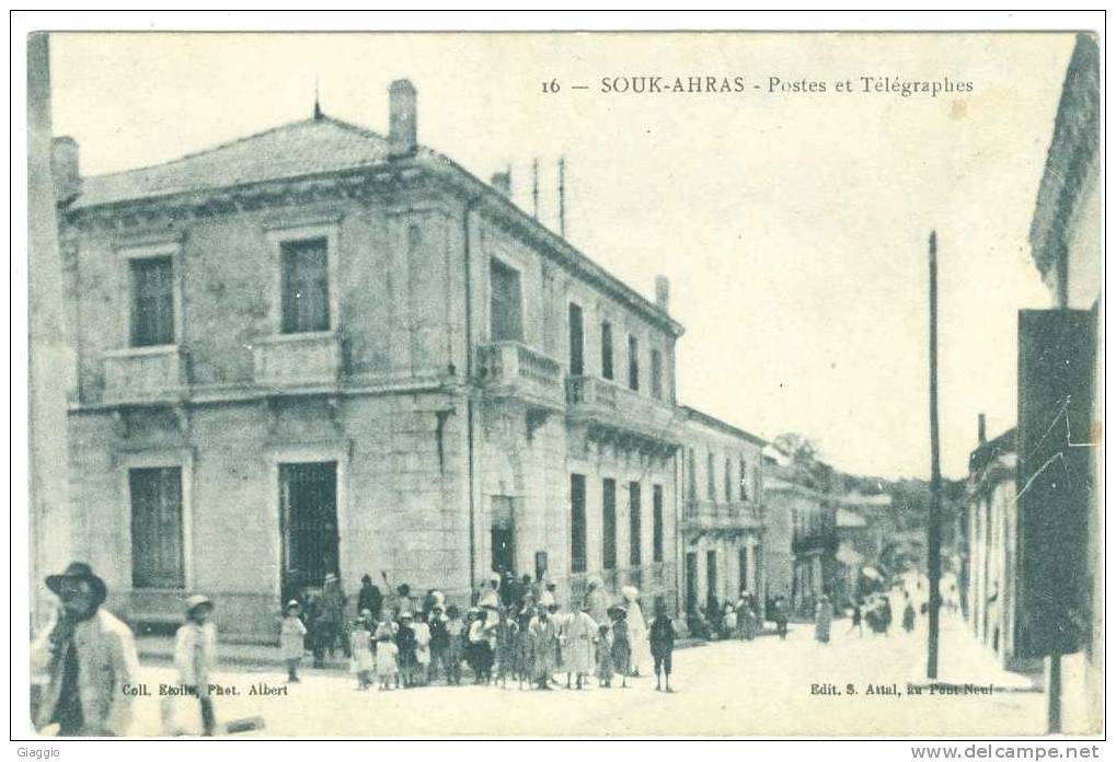 °°° ALGERIE - SOUK AHRAS - POSTES ET TELEGRAPHES °°°