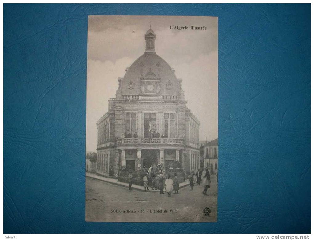 Souk Ahras -L'Hotel de Ville - animée - CCCC 16 - L53