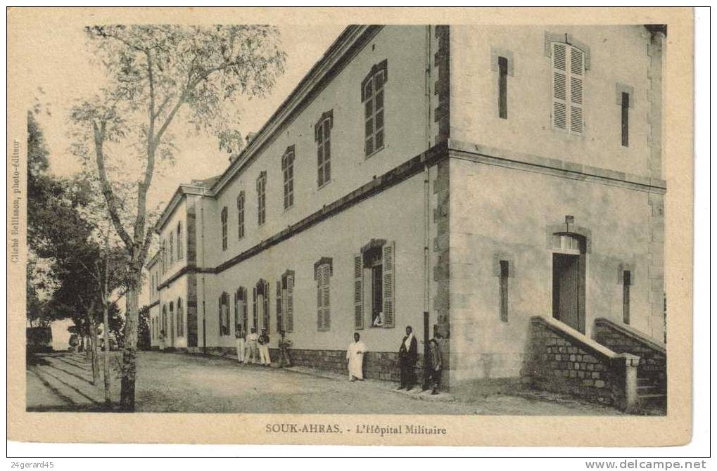 CP1 SOUK AHRAS (Algérie) - L'Hôpital Militaire