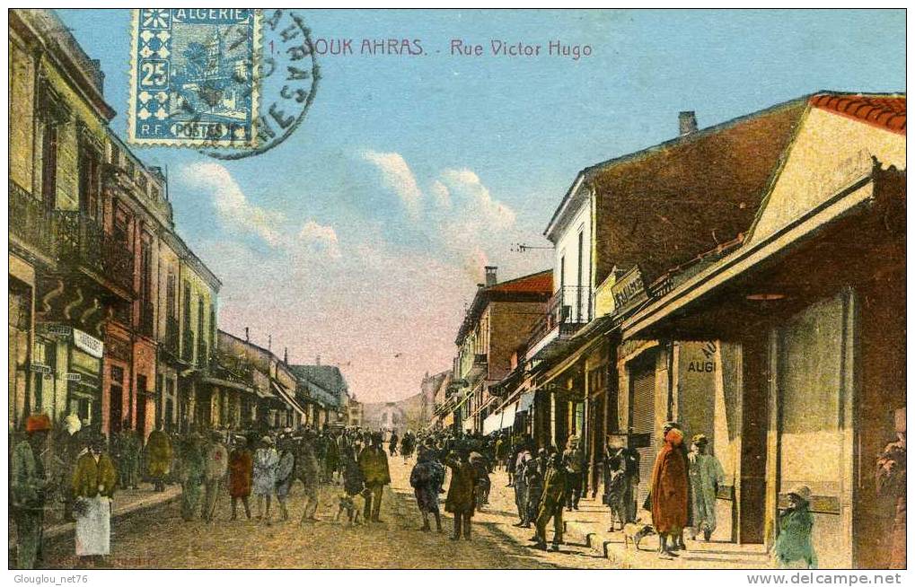 SOUK AHRAS...RUE VICTOR HUGO...CPA  TRES ANIMEE
