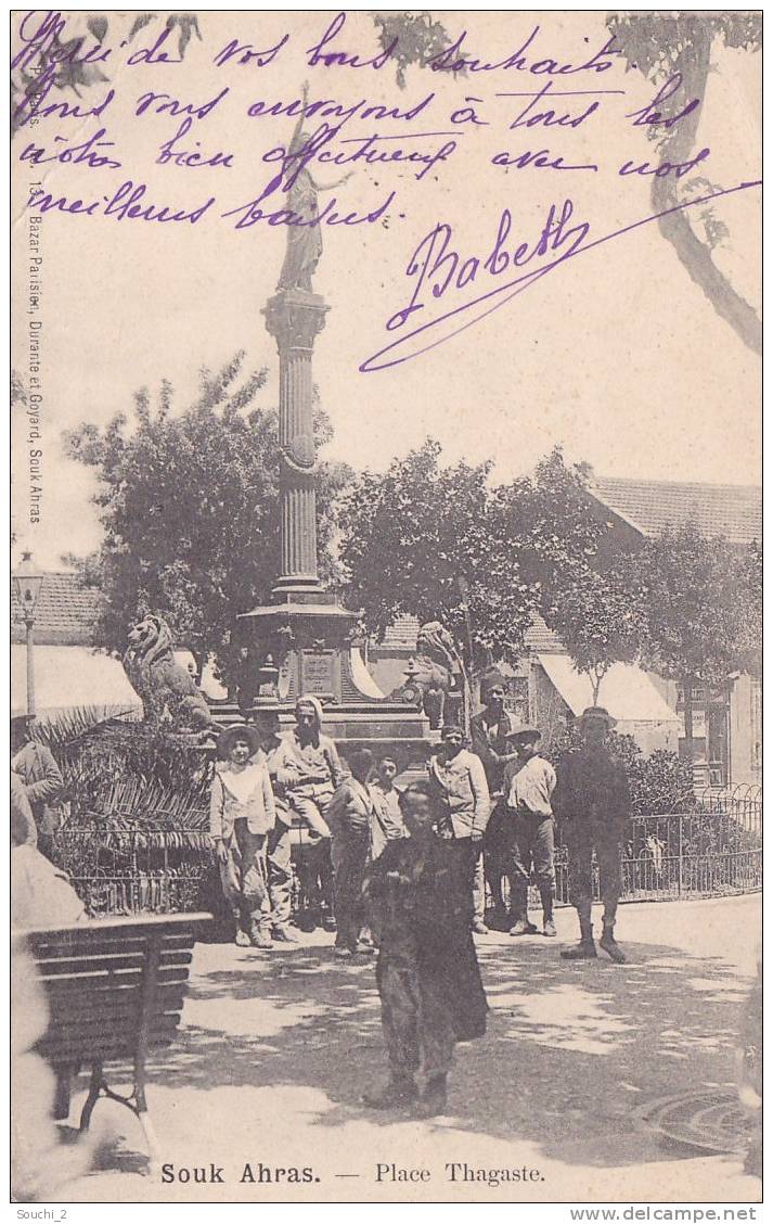 Souk Ahras.- (Algérie)  Place Thagaste   - (belle animation - oblitération de 1904)