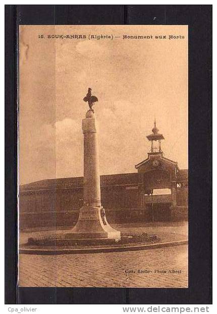 ALGERIE Souk Ahras Monument aux Morts, Guerre 1914-18, ed Etoile 15, 192?