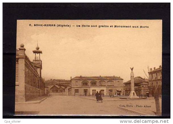ALGERIE Souk Ahras Halle aux Grains, Monument aux Morts, ed Etoile 6, 192?