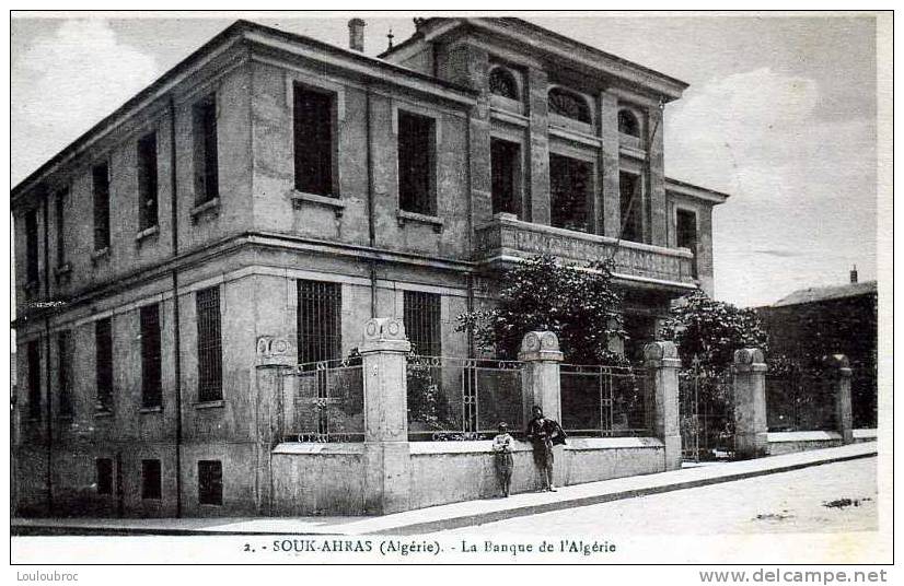 SOUK AHRAS LA BANQUE DE L´ALGERIE PHOTO ALBERT
