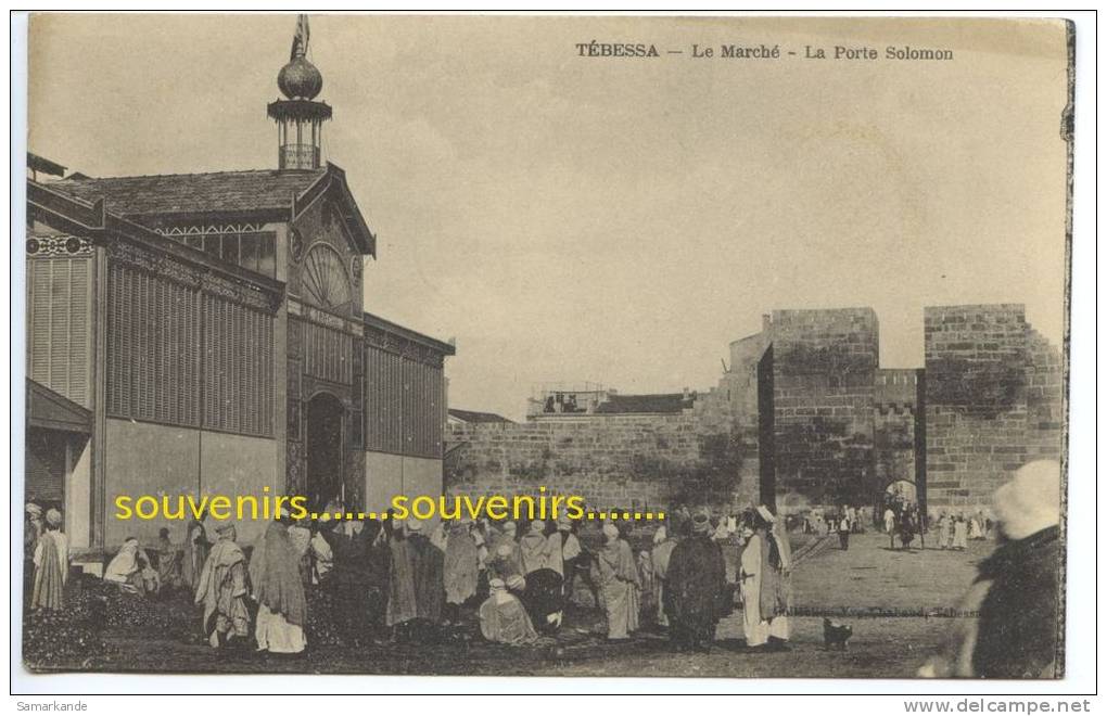 CPA   ALGERIE  TEBESSA  le Marché  la Porte Solomon  - (scan recto-verso)