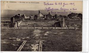 CARTE POSTALE ANCIENNE. ALGERIE. TEBESSA. RUINES DE LA BASILIQUE. 1915.