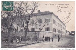 ALGERIE CPA TIARET  L´Hôpital Militaire / ORAN