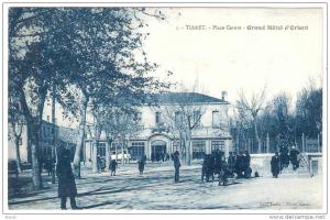TIARET Place Carnot Grand Hôtel d'Orient (Etoile/Albert/Agot) Algérie Afrique