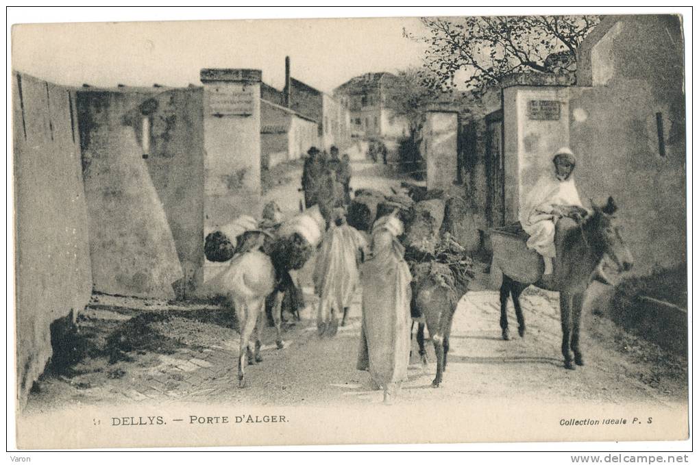 ALGERIE -  DELLYS - PORTE D'ALGER -      animation - personnage à cheval    COLLECTION IDEALE P.S. EDITEUR
