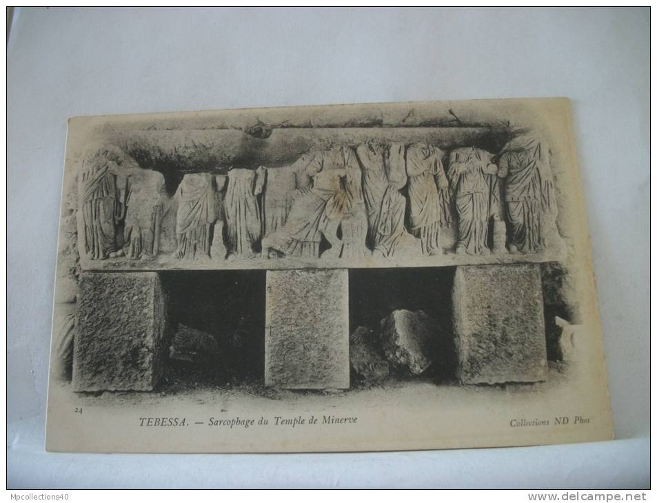 TEBESSA - SARCOPHAGE DU TEMPLE DE MINERVE - PRECURSOR (EDITOR  ND. PARIS N° 24)