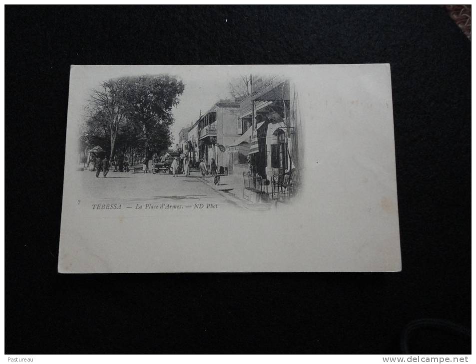 Tebessa. La Place d ' Armes. ( avant 1904 )