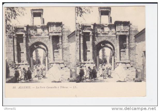 CPA STEREOSCOPIQUE TEBESSA ALGERIE porte Caracalla LL 14 animation
