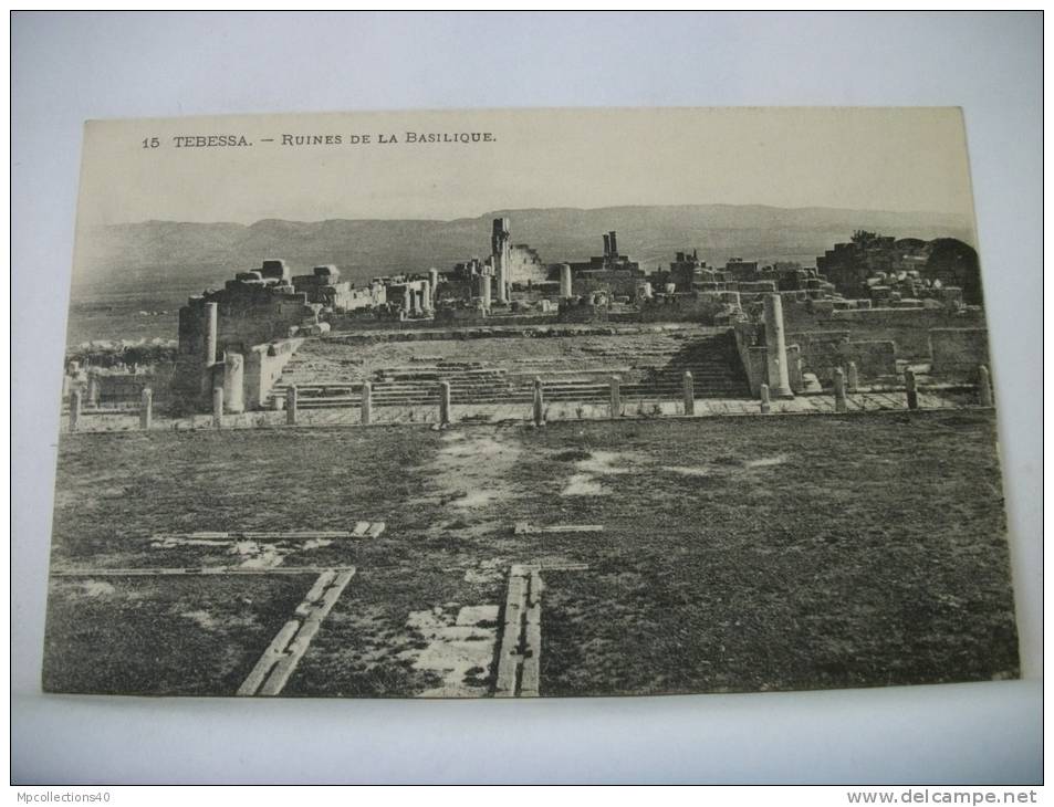 ALGERIE - TEBESSA - RUINES DE LA BASILIQUE- AUTRE VUE DIFFERENTE (EDITIONS COLLECTION IDEALE P.S. N° 15)