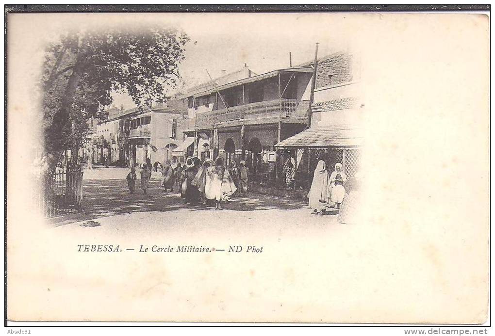 TEBESSA - Le  Cercle  Militaire