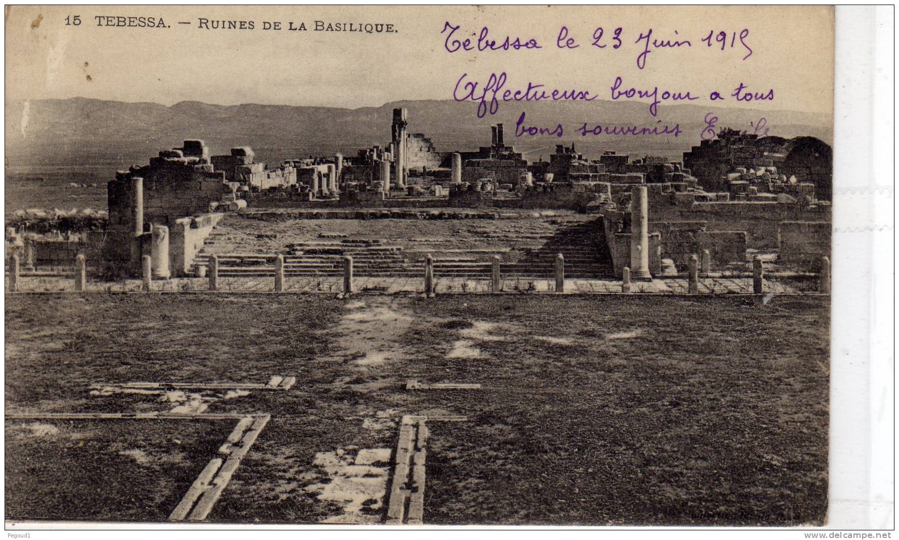 CARTE POSTALE ANCIENNE. ALGERIE. TEBESSA. RUINES DE LA BASILIQUE. 1915.