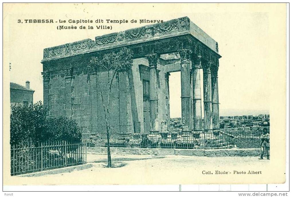 3 - TEBESSA - Le Capitole dit Temple de Minerve  (Musée de la Ville)   Coll. Etoile  Photo Albert