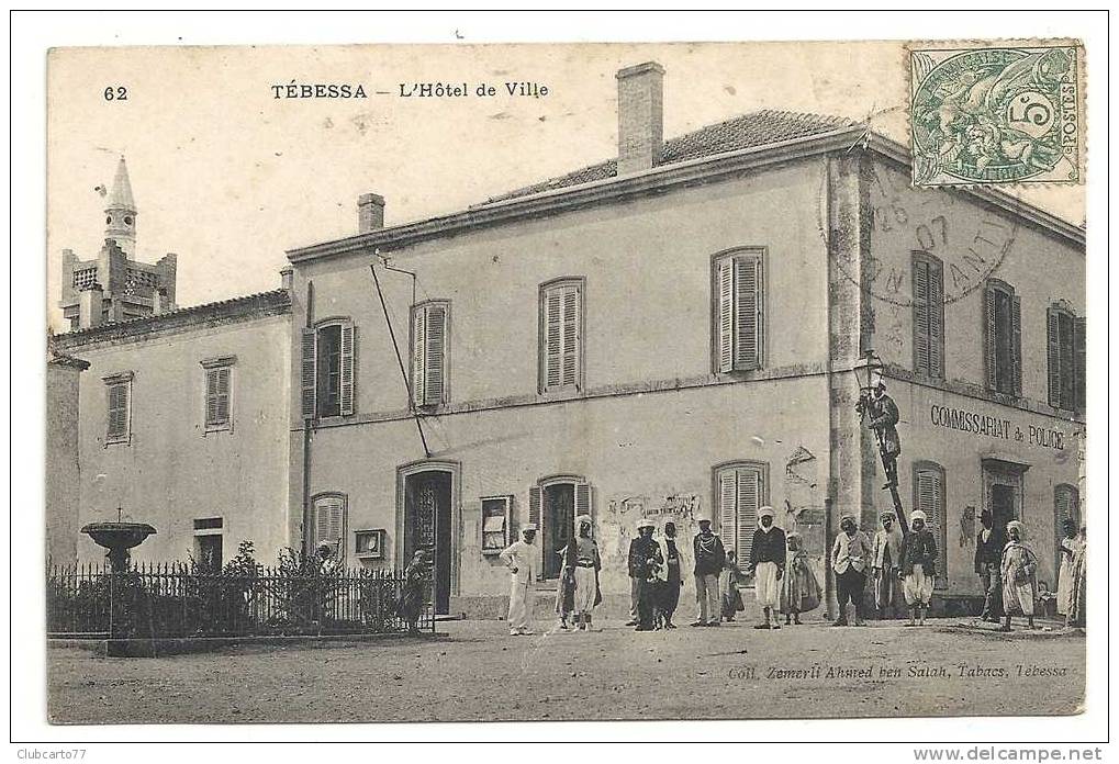 Tébessa (Algérie)  La Mairie  avec européens env 1907 (animée).
