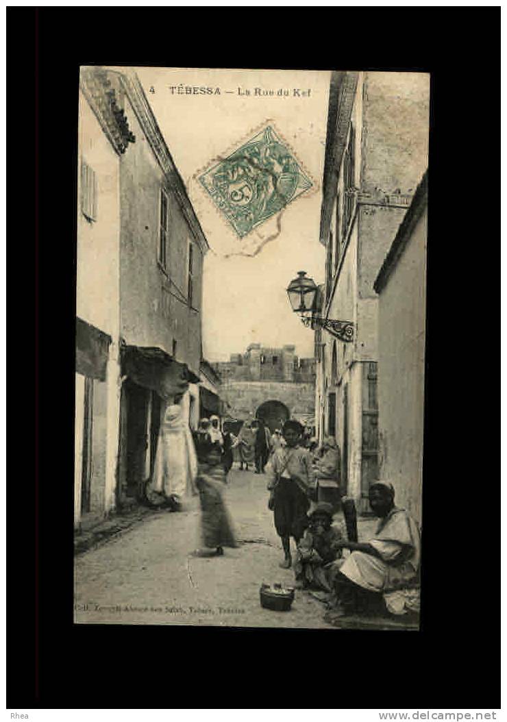 ALGERIE - TEBESSA - 4 - La rue du Kef