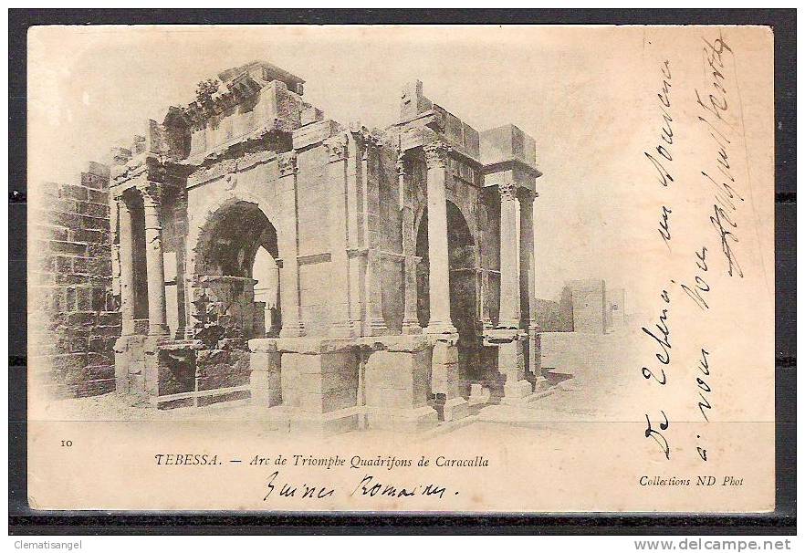 TOP!! TEBESSA * ARC DE TRIOMPHE QUADRIFONS DE CARACALLA  * 1903  **!!