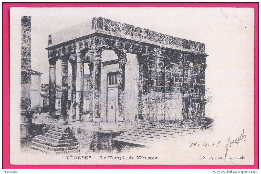 1310 - AFRIQUE - ALGERIE   -   TEBESSA  Le Temple de Minerve