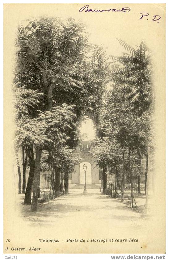 ALGERIE - TEBESSA - Porte de l'Horloge et cours Léca