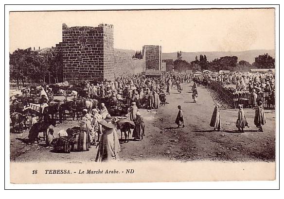 18  -  TEBESSA  -  le Marché  Arabe