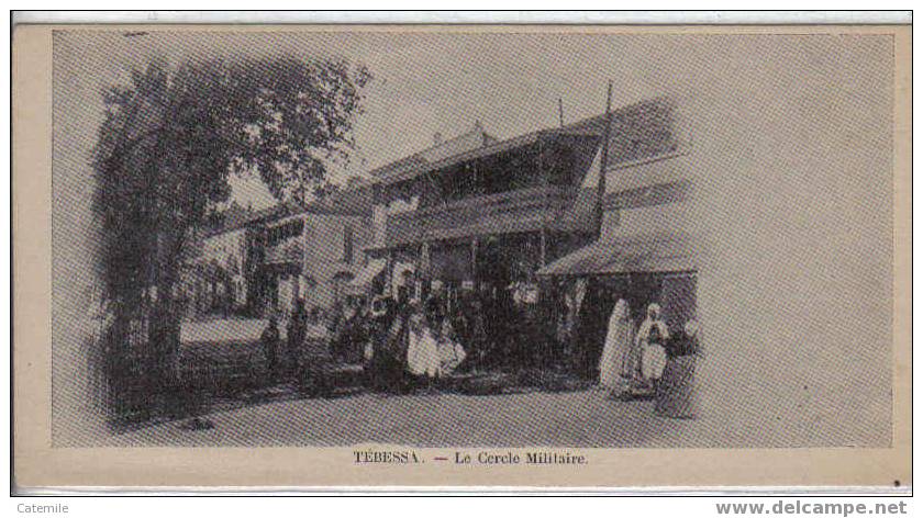 TEBESSA, Le Cercle Militaire (Petit Format)