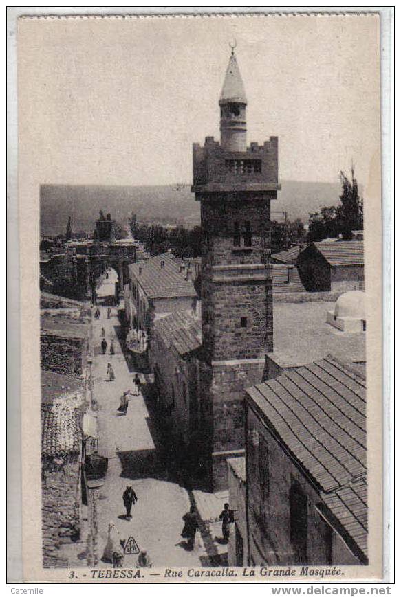 3, TEBESSA, Rue Caracalla, la Grande Mosquée