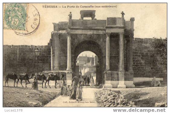 TEBESSA / LA PORTE DE CARACALLA / VUE EXTERIEURE / 1906 / TRES BELLE CARTE