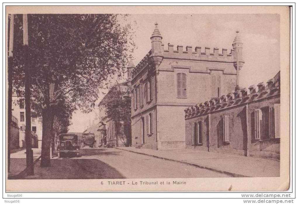 ALGERIE TIARET LE TRIBUNAL ET LA MAIRIE.CPA BON ETAT