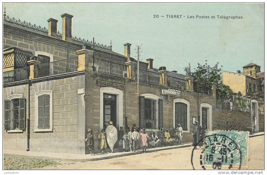 ALGERIE TIARET LES POSTES ET TELEGRAPHES