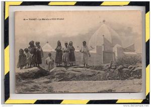 TIRARET . - . LE MARABOUT SIDI-KHALED. CARTE ANIMEE. CIRCULEE EN 1911