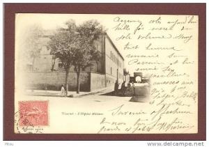 ALGERIE - TIARET - HÖPITAL MILITAIRE - EDITION 1900 - BEAU PLAN ANIME