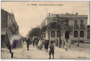 ALGERIE    TIARET    rue cambon et banque de l'algérie