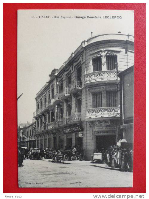 TIARET ALGÉRIE . RUE BUGEAUD . GARAGE AUTOMOBILE Constans  LECLERCQ