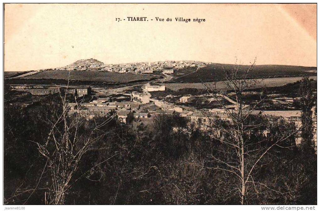 TIARET Vue du Village Nègre