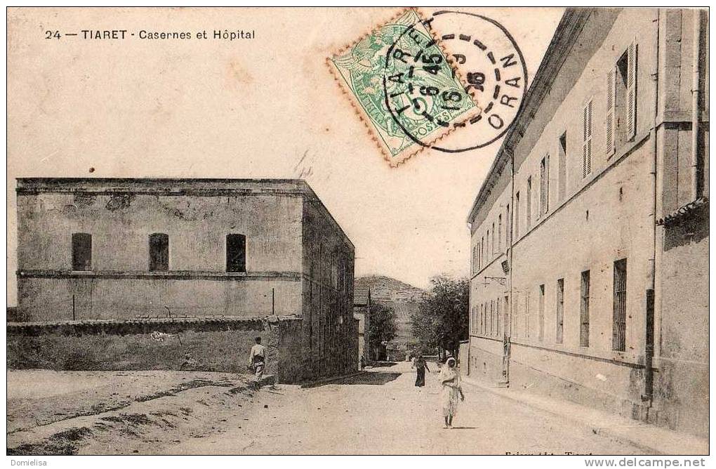 TIARET _ CASERNE ET HOPITAL.