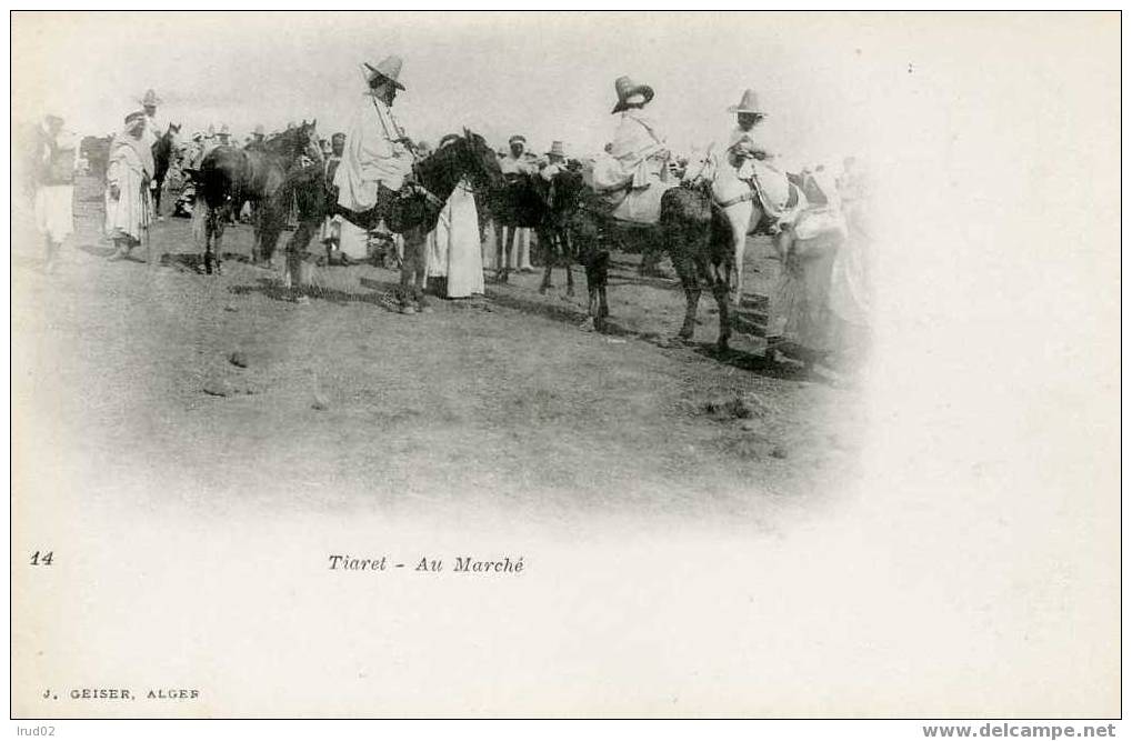 *ALGERIE - TIARET - AU MARCHE - ANIMEE - J. GEISER ALGER N° 14