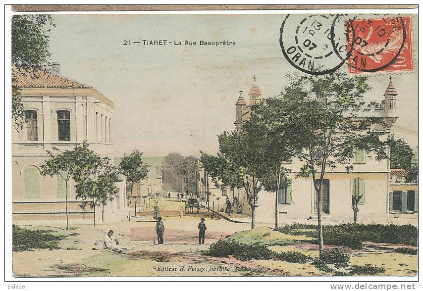 Tiaret 21 La Rue Beaupretre Edit E. Foissy  colorisée