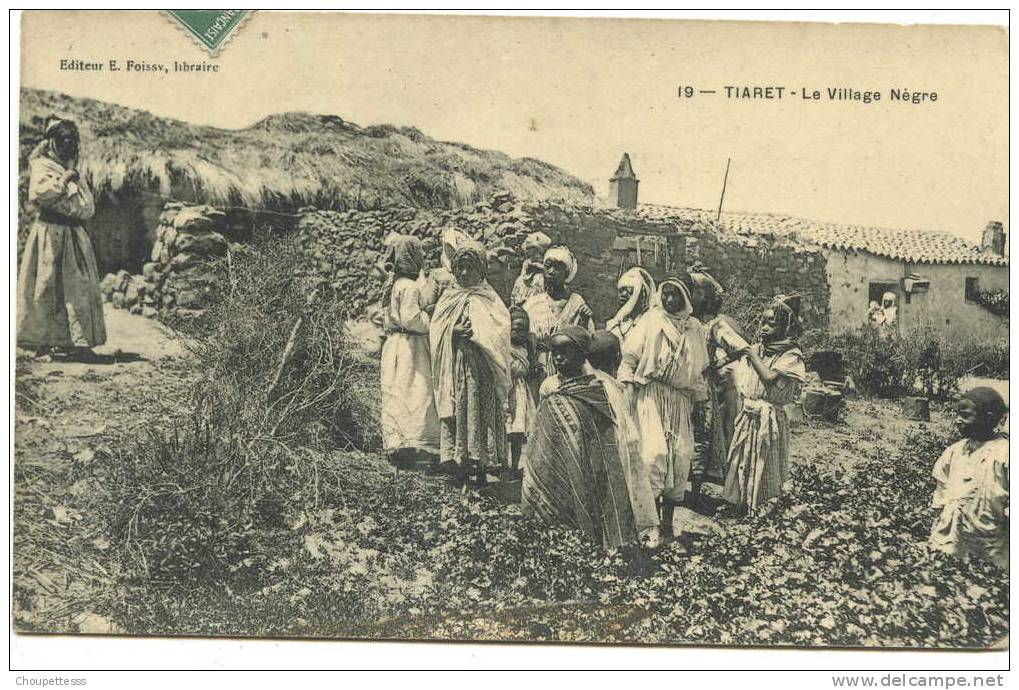 TIARET n° 19 ; le village nègre