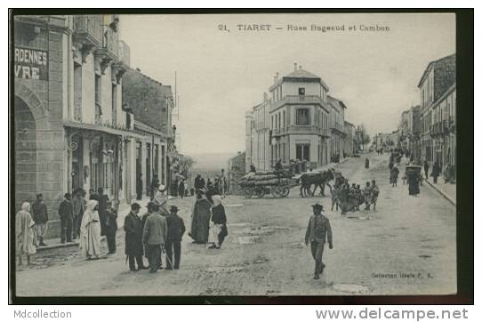 ALGERIE TIARET /  Rue Bugeaud  et Cambon   /