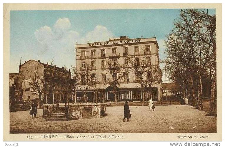 Tiaret.- (Algérie) Place Carnot et Hôtel d'Orient