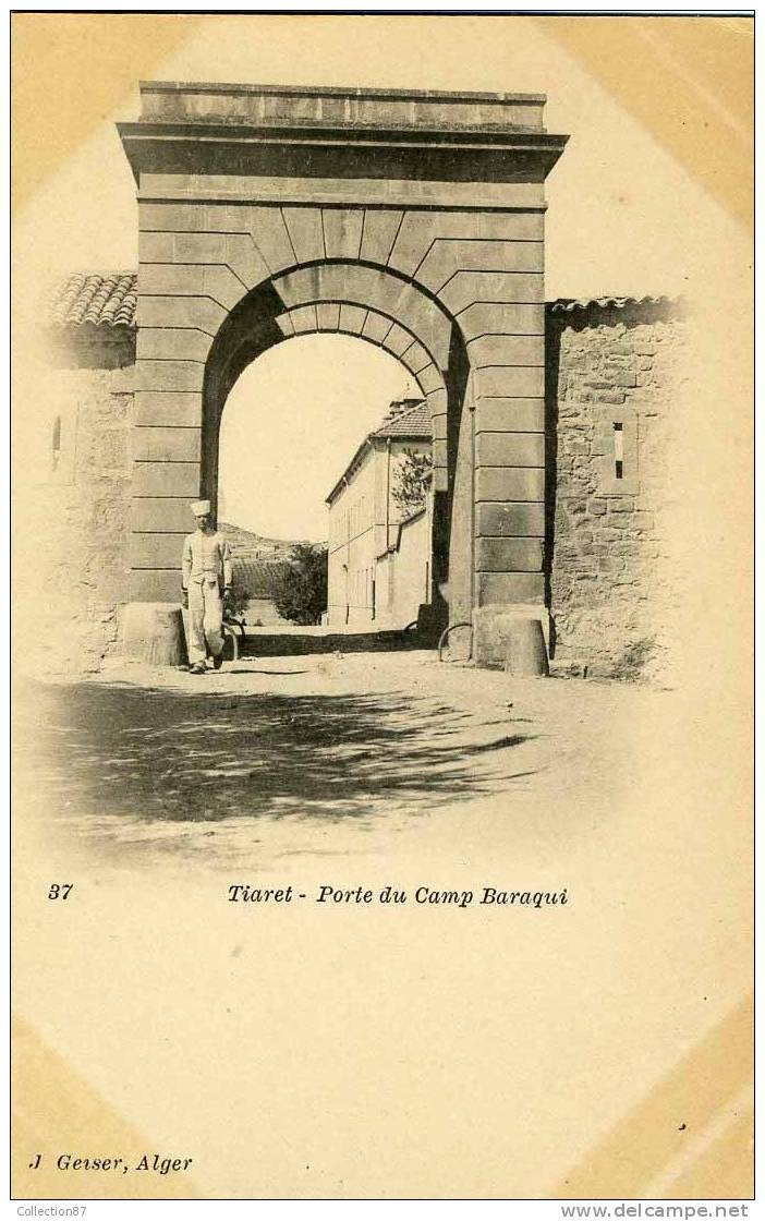 AFRIQUE du NORD - ALGERIE - TIARET - PHOTO J. GEISER N° 37 - PORTE du CAMP BARAQUI - CASERNE - MILITAIRE
