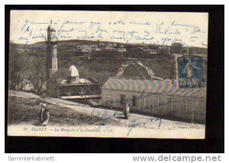 Tiaret - La Mosquée et la Citadelle  1910