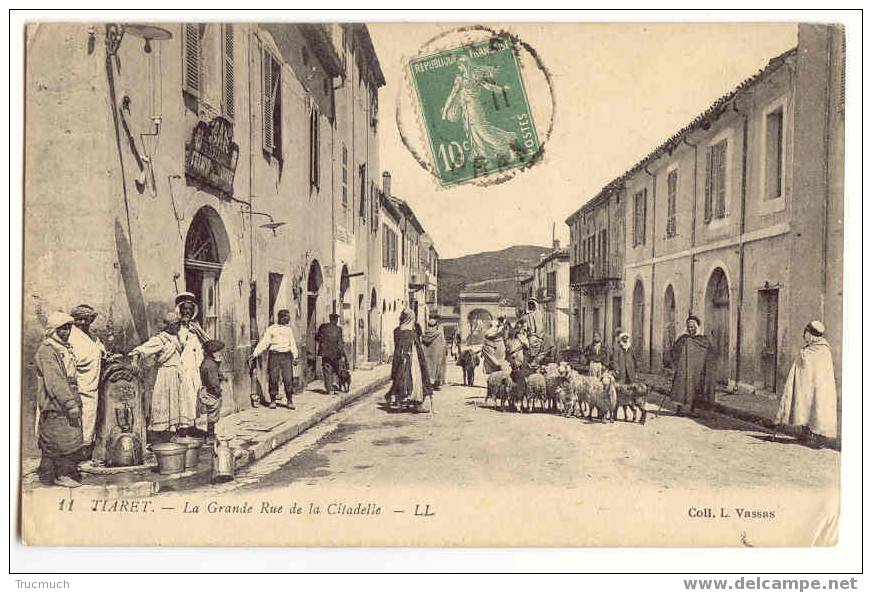 B3243 - TIARET - La Grande Rue de la Citadelle