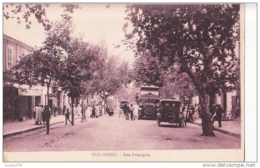 TIZI OUZOU / RUE PRINCIPALE / TRES ANIMEE AVEC OMNIBUS  ALGER/OUZOU/BOUGIE / RARE