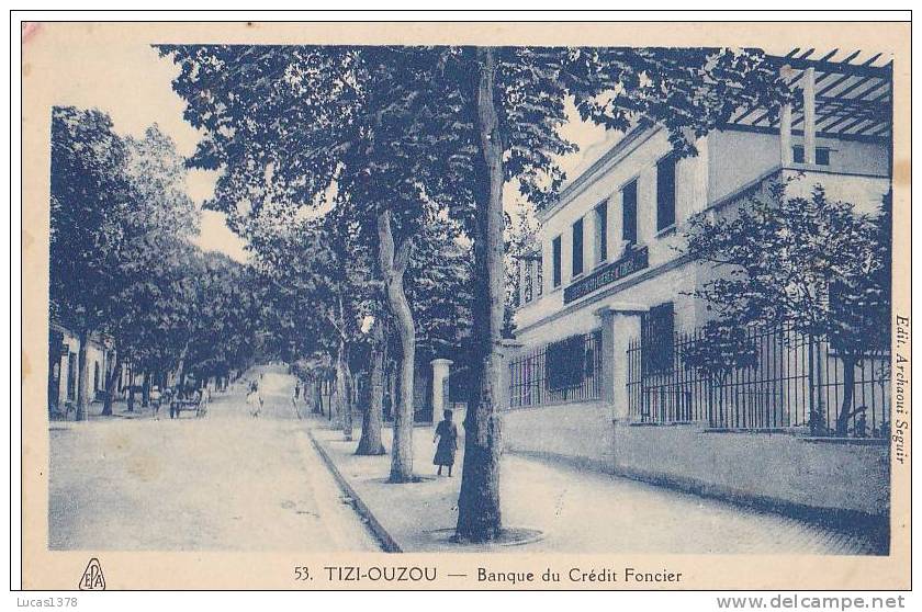 TIZI OUZOU / BANQUE DU  CREDIT FONCIER