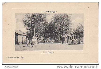 TIZI OUZOU / LA GRANDE RUE